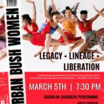 Urban Bush Women: Legacy + Lineage + Liberation - Arts Council of Central Louisiana